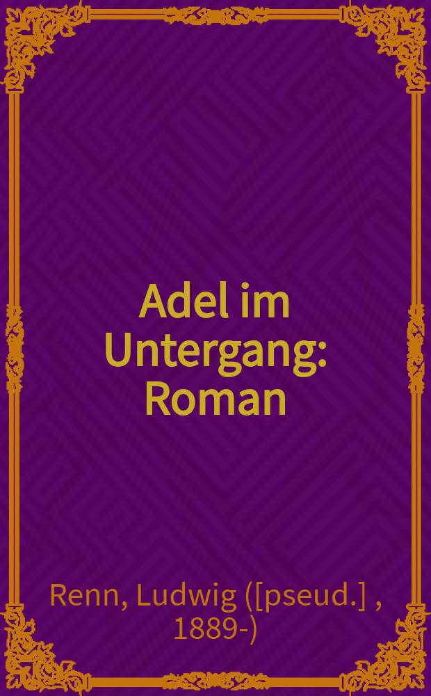 Adel im Untergang : Roman
