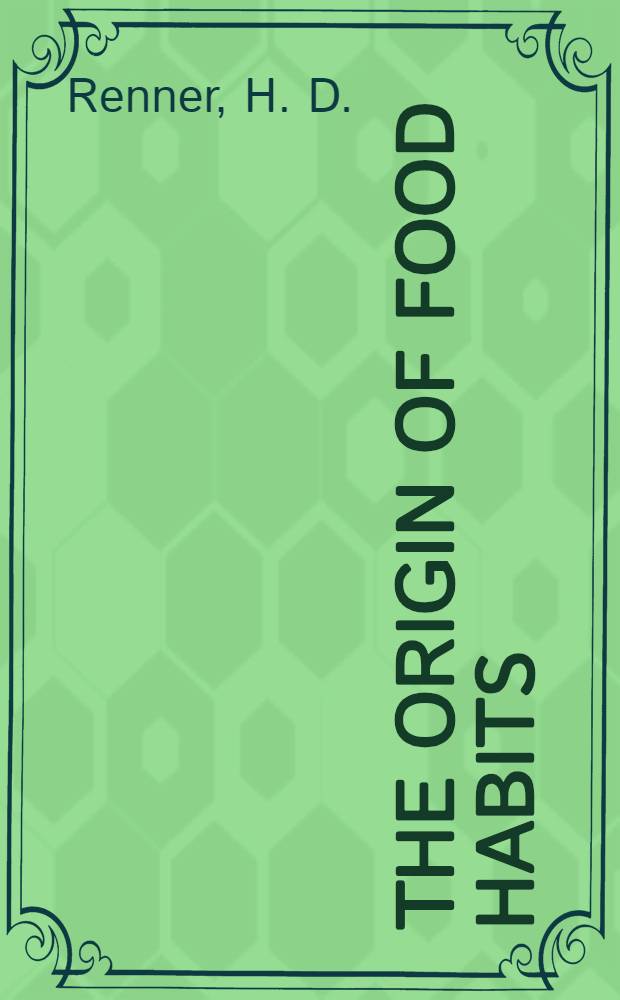 The origin of food habits