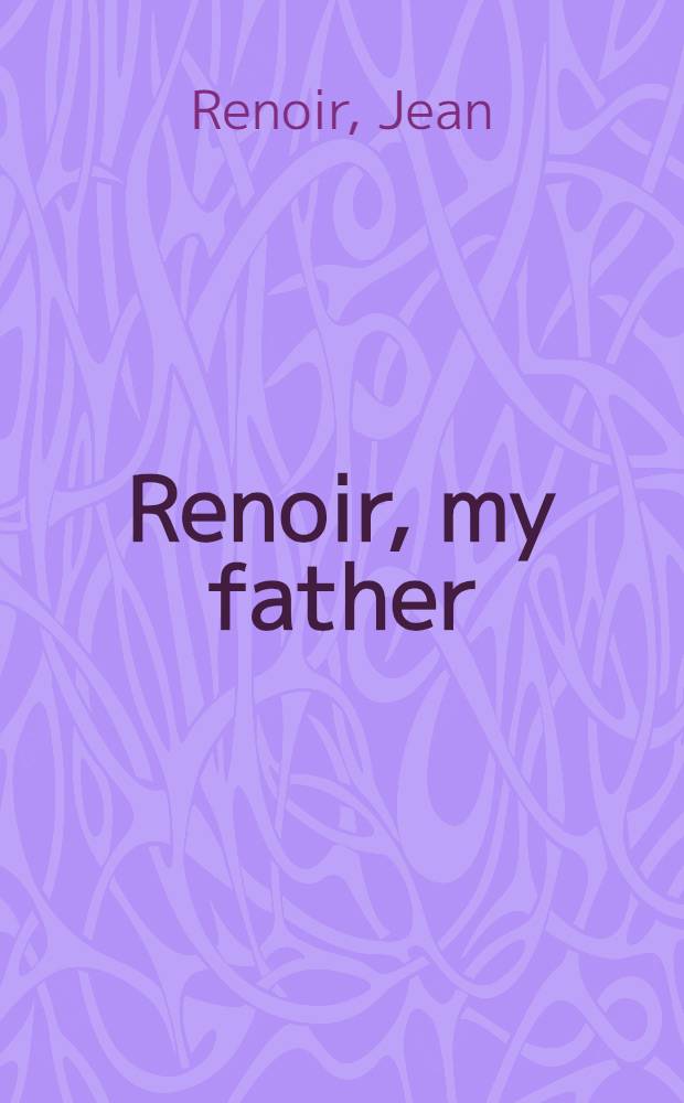 Renoir, my father