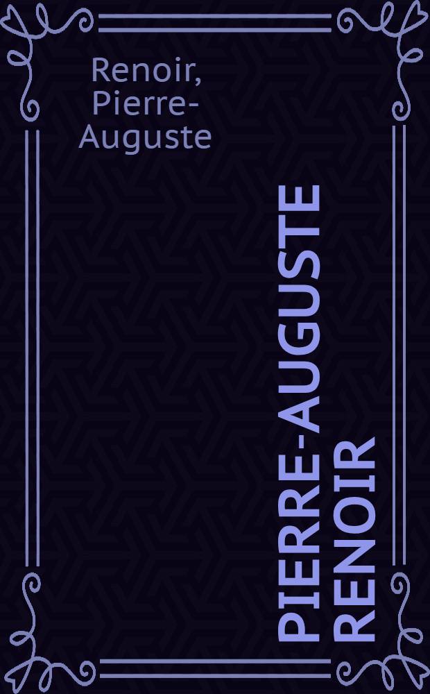 Pierre-Auguste Renoir : Album