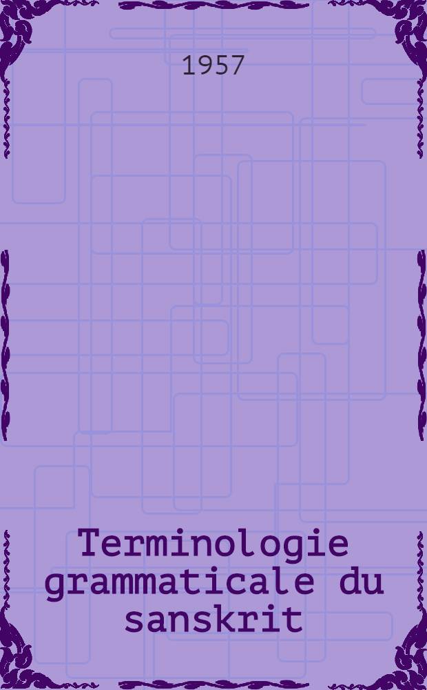 Terminologie grammaticale du sanskrit