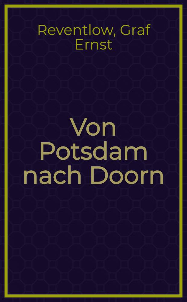 Von Potsdam nach Doorn