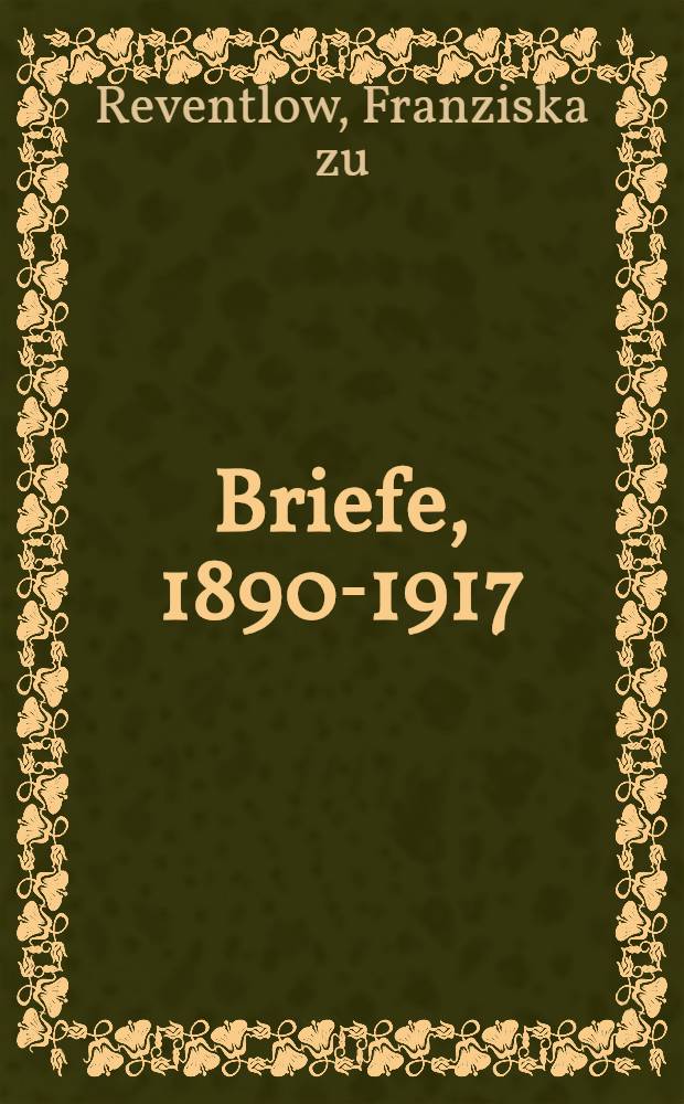 Briefe, 1890-1917