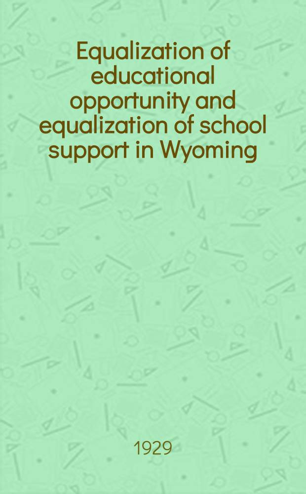 Equalization of educational opportunity and equalization of school support in Wyoming