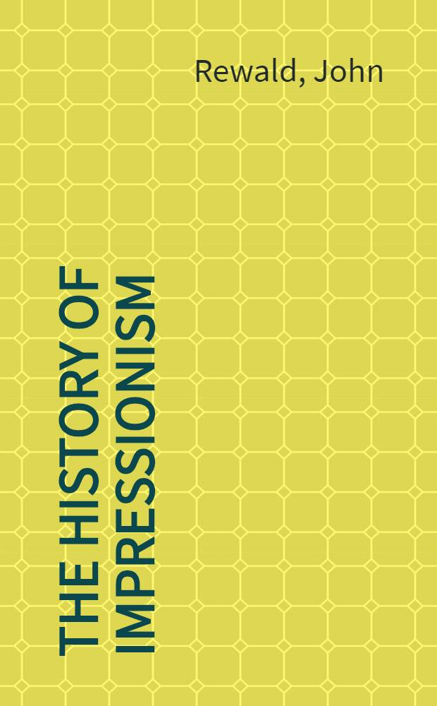 The history of impressionism