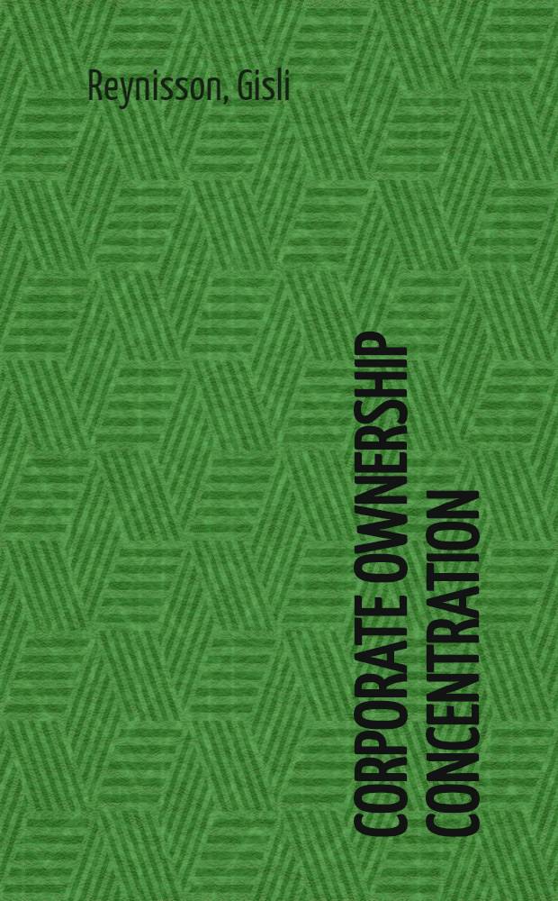 Corporate ownership concentration : An empirical study of the institutional investor : Diss.