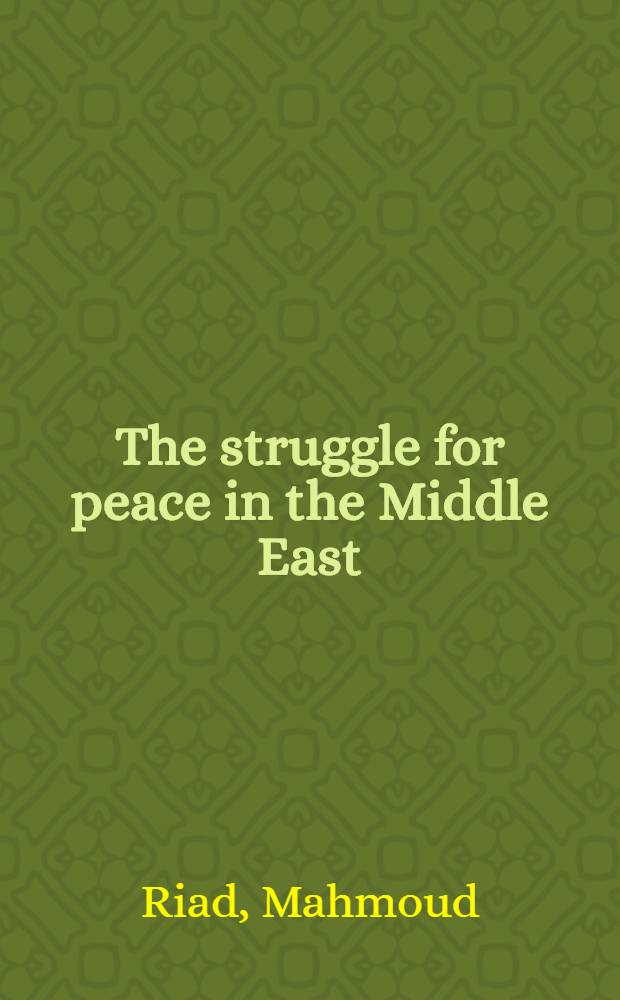 The struggle for peace in the Middle East