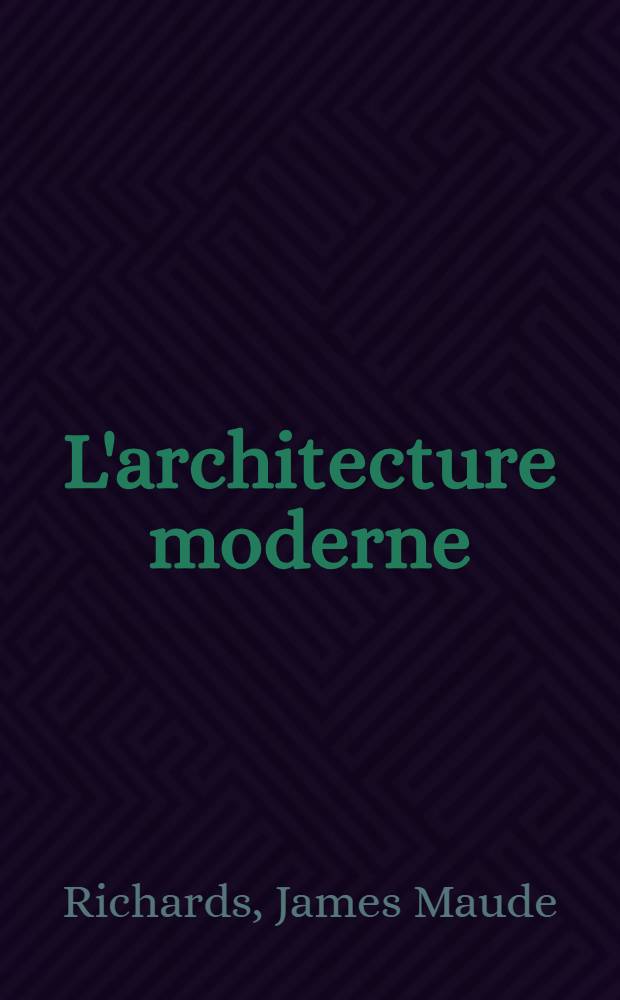 L'architecture moderne