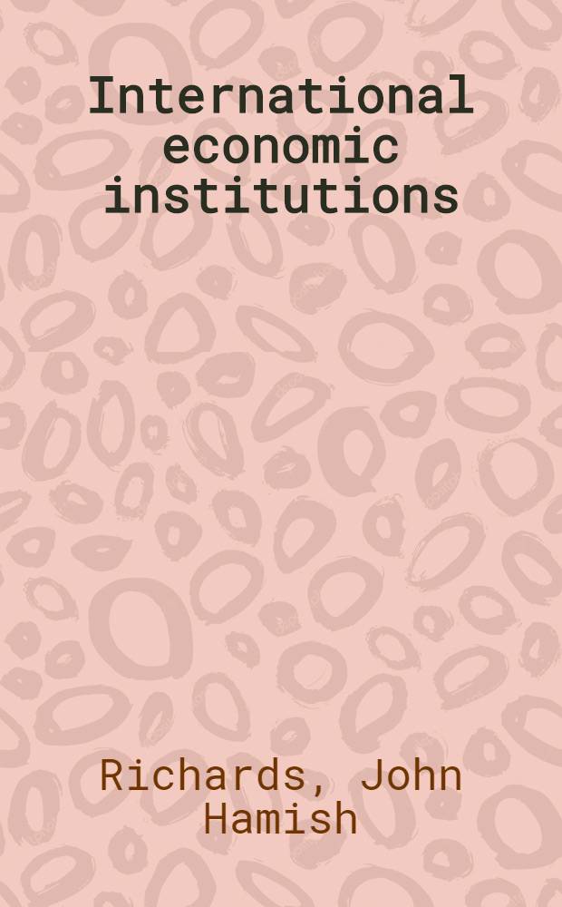 International economic institutions