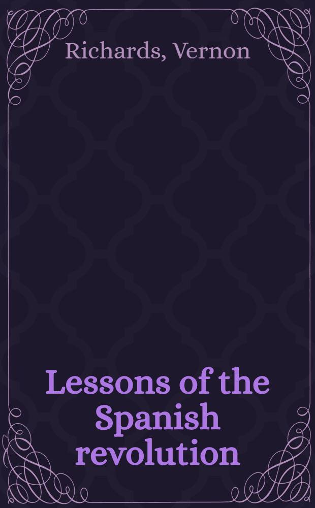 Lessons of the Spanish revolution (1936-1939)