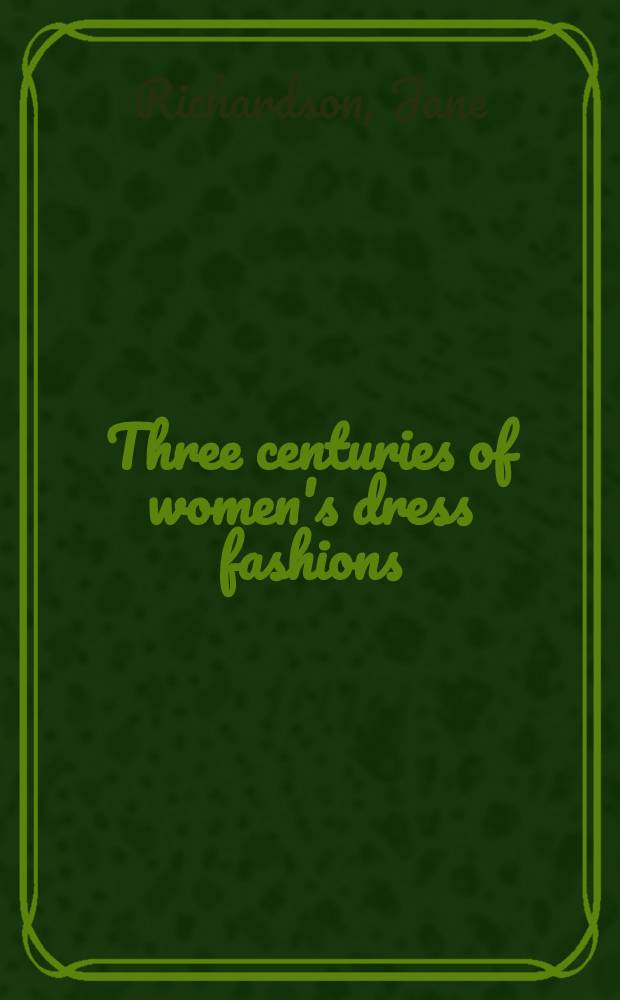 Three centuries of women's dress fashions : A quantitative analysis