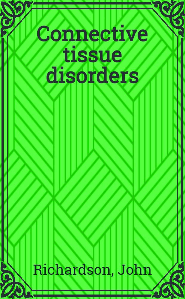 Connective tissue disorders
