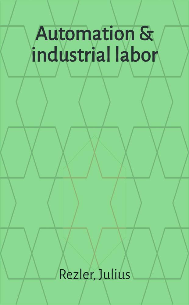 Automation & industrial labor