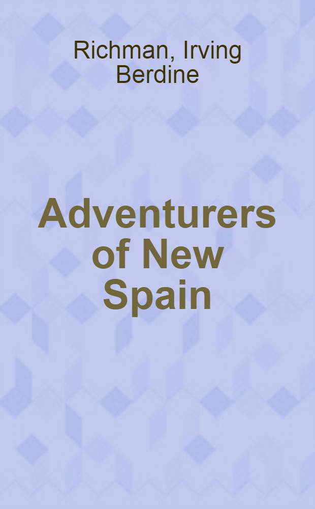 Adventurers of New Spain