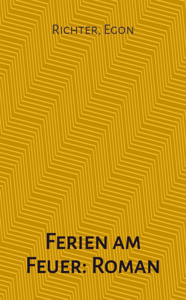 Ferien am Feuer : Roman