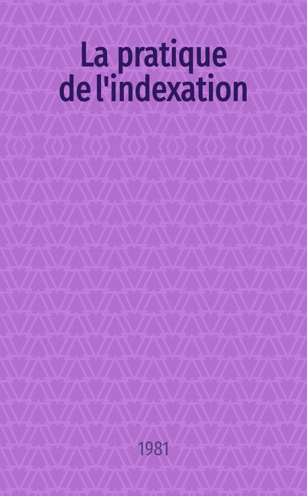 La pratique de l'indexation