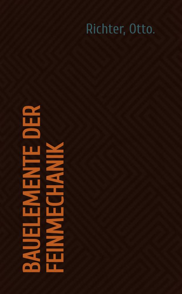 Bauelemente der Feinmechanik