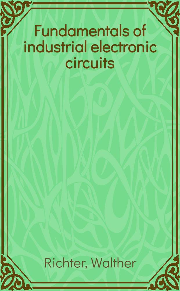 Fundamentals of industrial electronic circuits