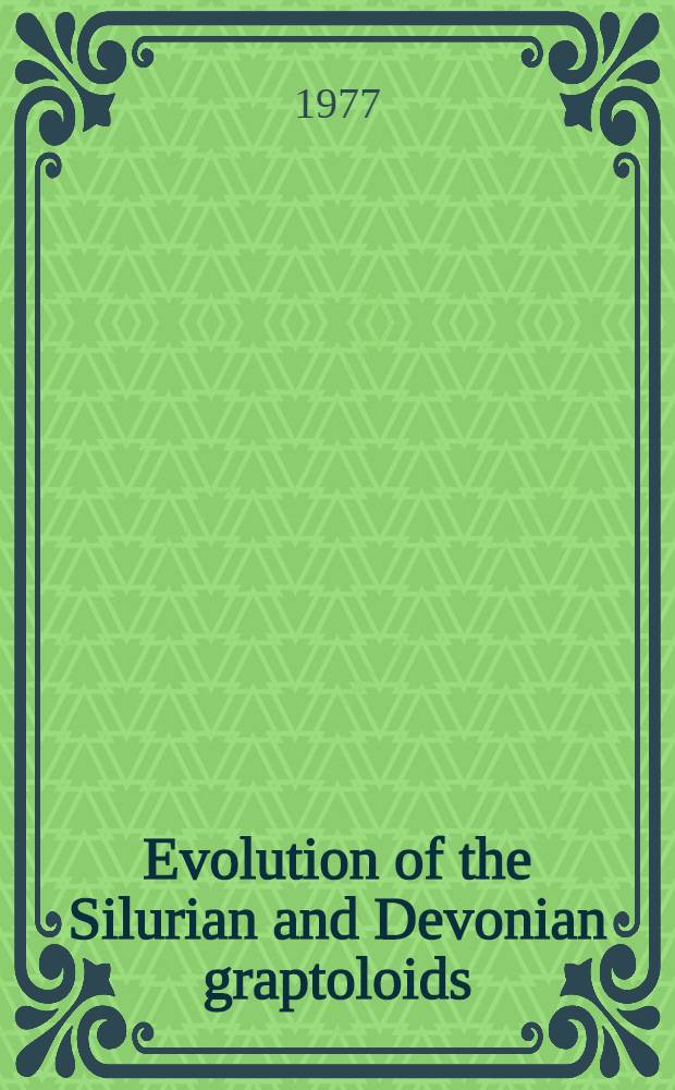 Evolution of the Silurian and Devonian graptoloids