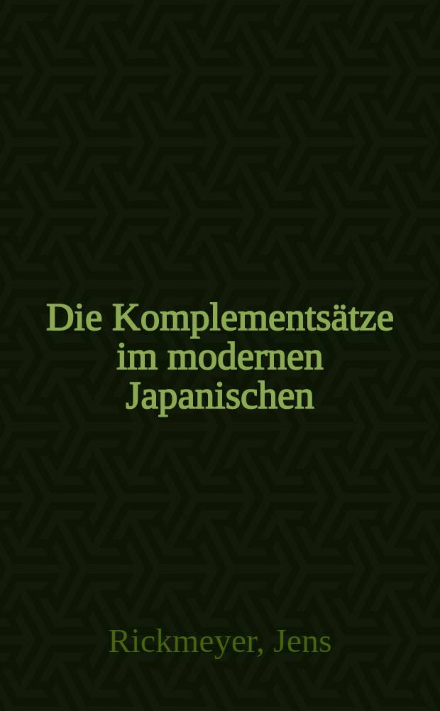 Die Komplementsätze im modernen Japanischen