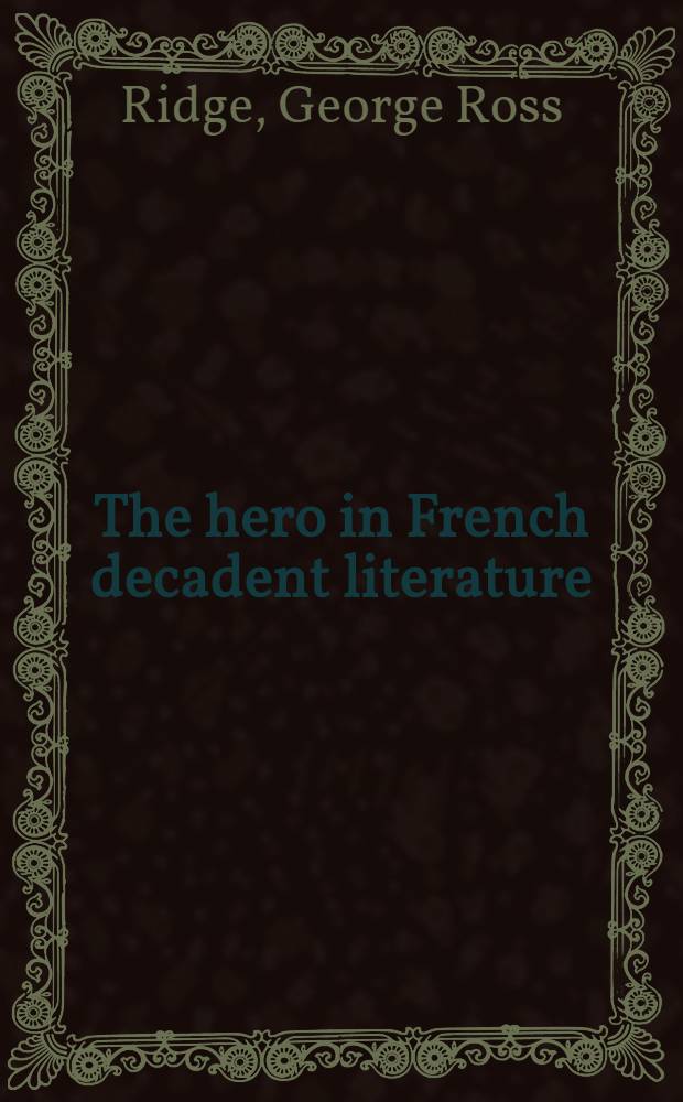 The hero in French decadent literature