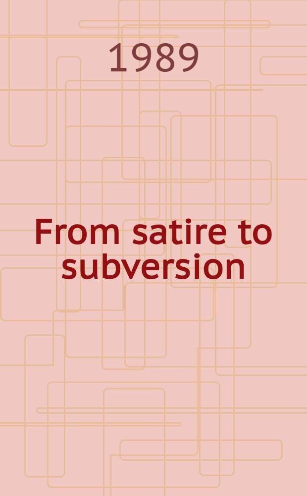 From satire to subversion : The fantasies of James Branch Cabell