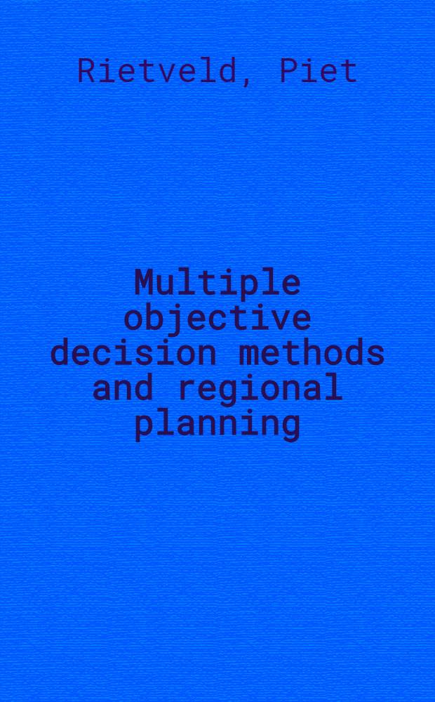 Multiple objective decision methods and regional planning