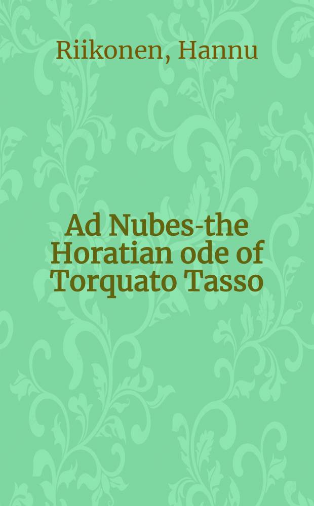 Ad Nubes-the Horatian ode of Torquato Tasso