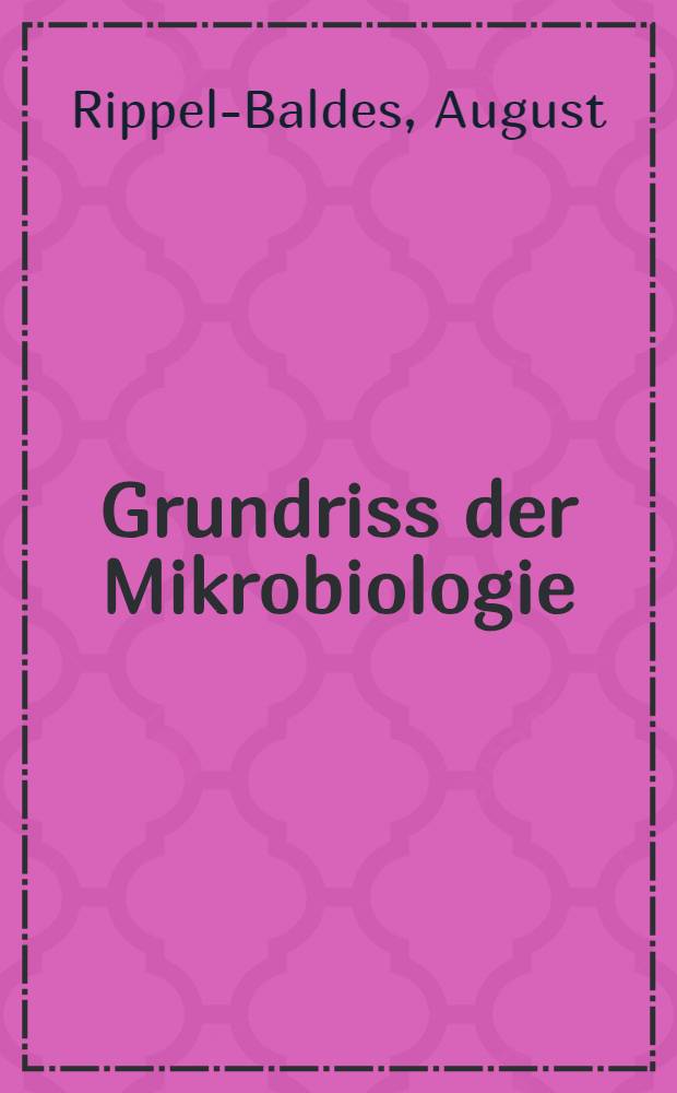 Grundriss der Mikrobiologie