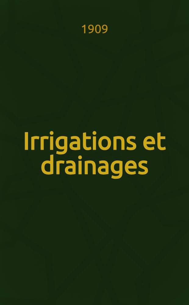 Irrigations et drainages