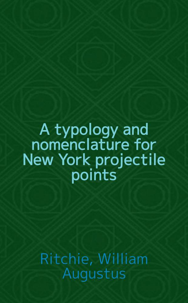 A typology and nomenclature for New York projectile points