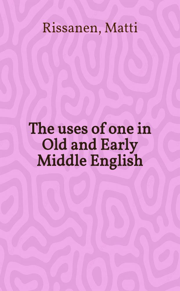 The uses of one in Old and Early Middle English