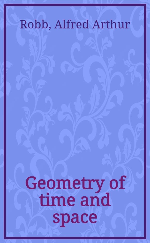 Geometry of time and space