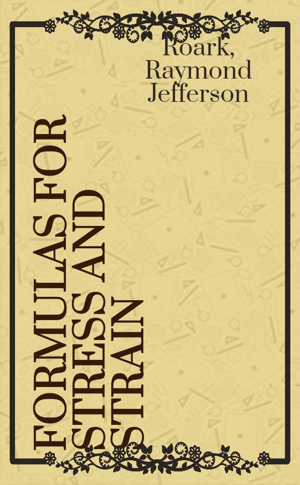 Formulas for stress and strain