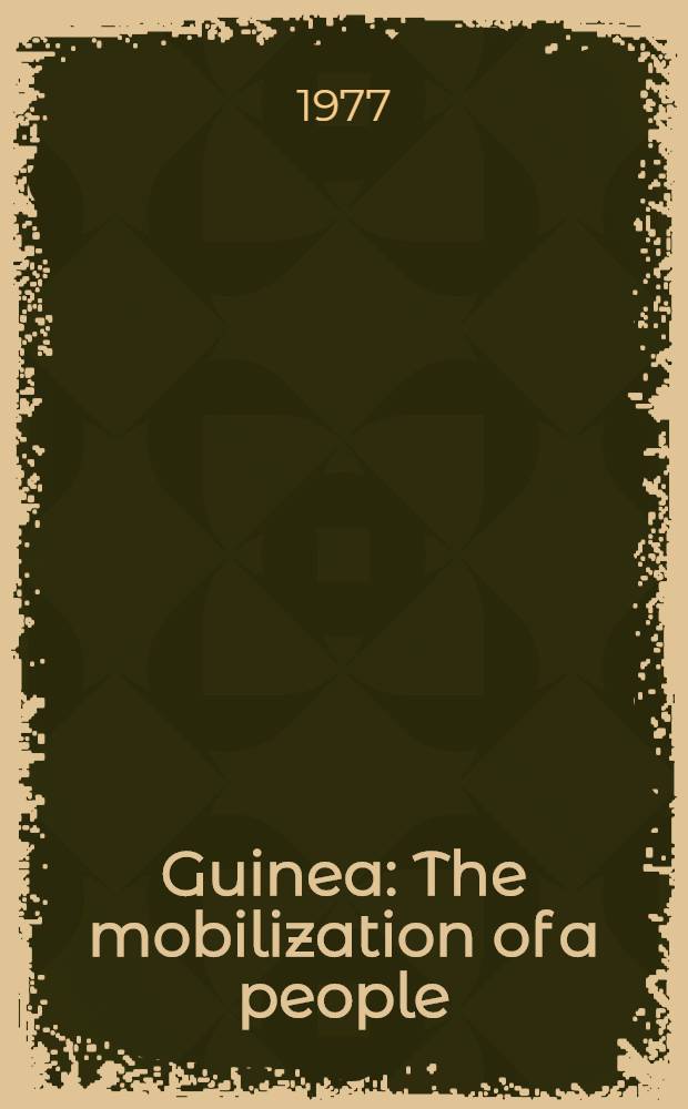 Guinea : The mobilization of a people