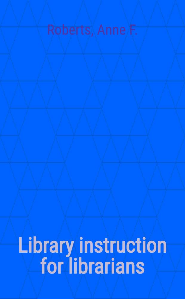 Library instruction for librarians