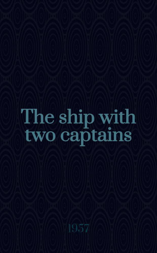 The ship with two captains