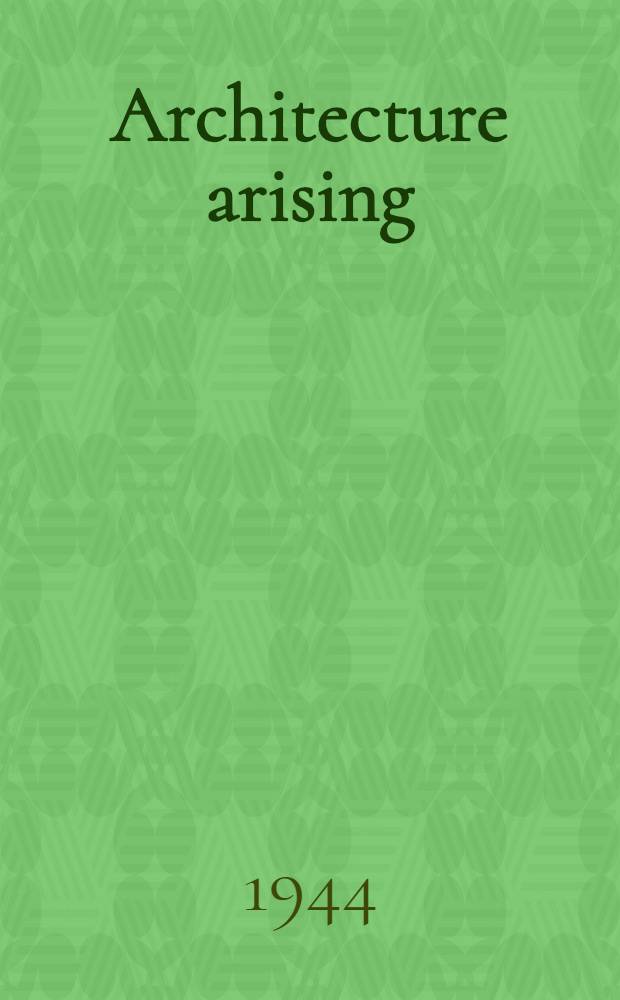 Architecture arising