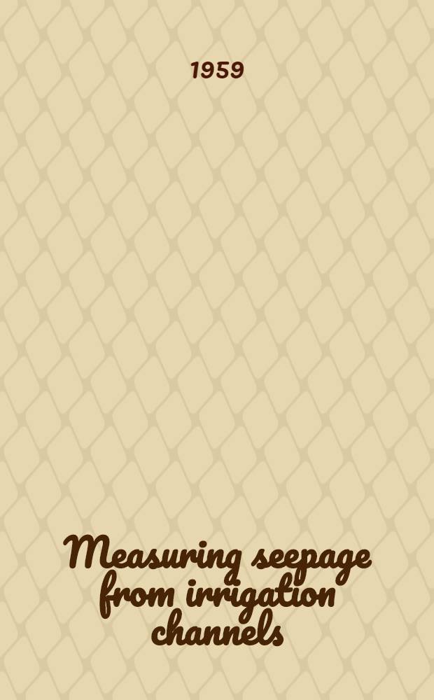 Measuring seepage from irrigation channels