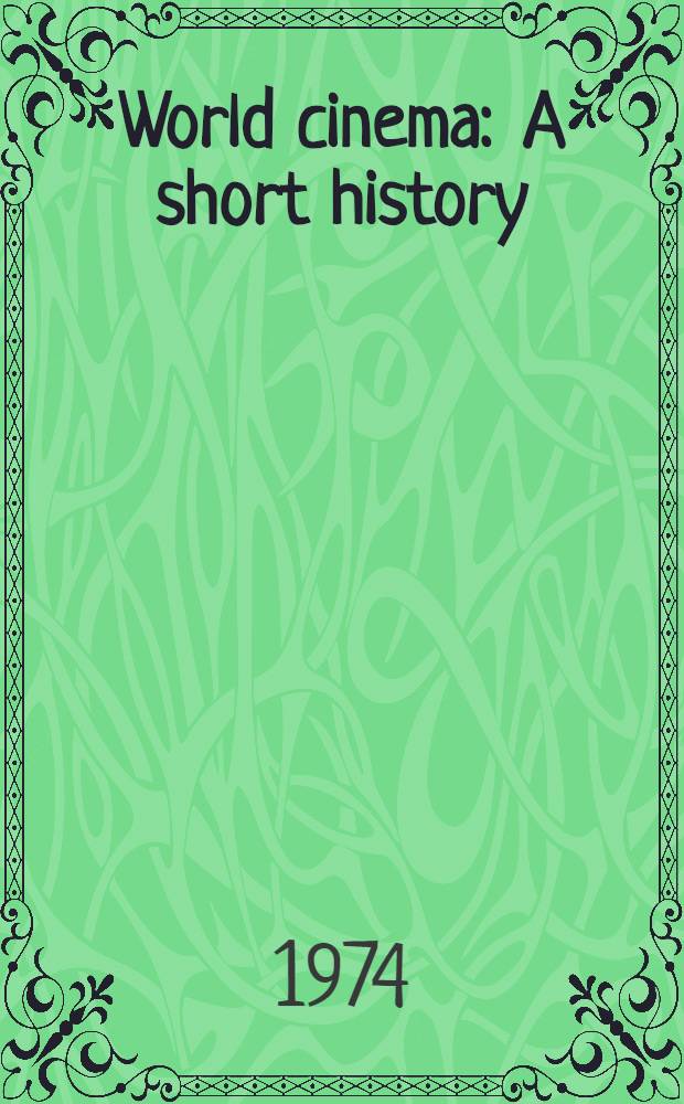 World cinema : A short history