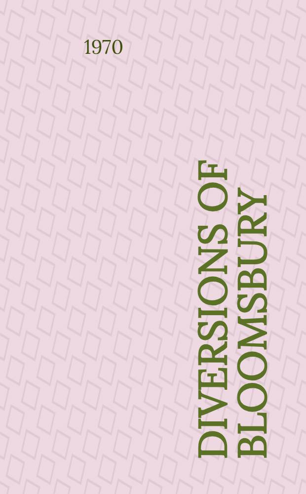 Diversions of Bloomsbury : Selected writings on linguistics