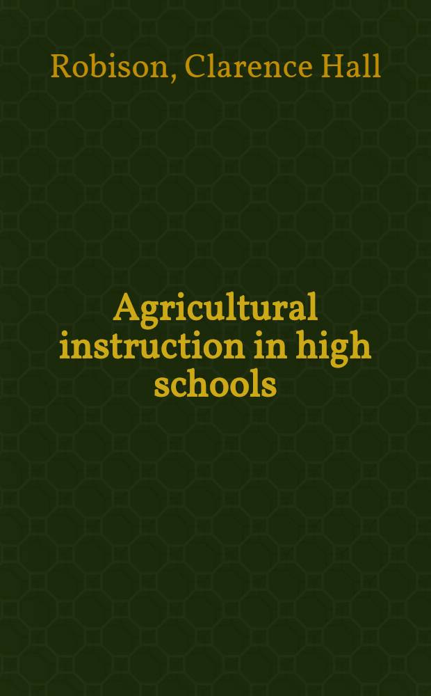 Agricultural instruction in high schools