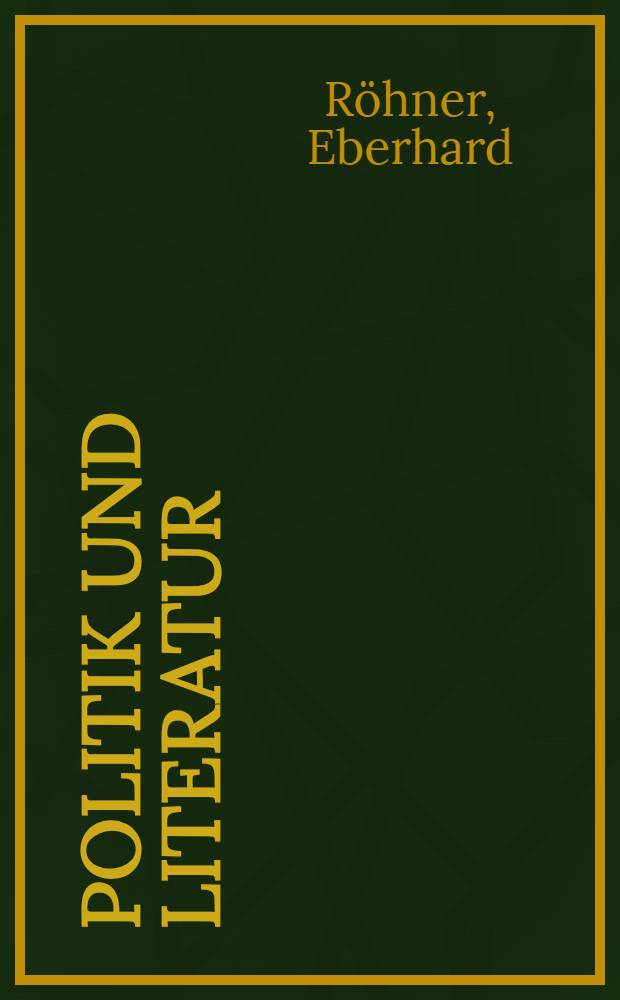 Politik und Literatur