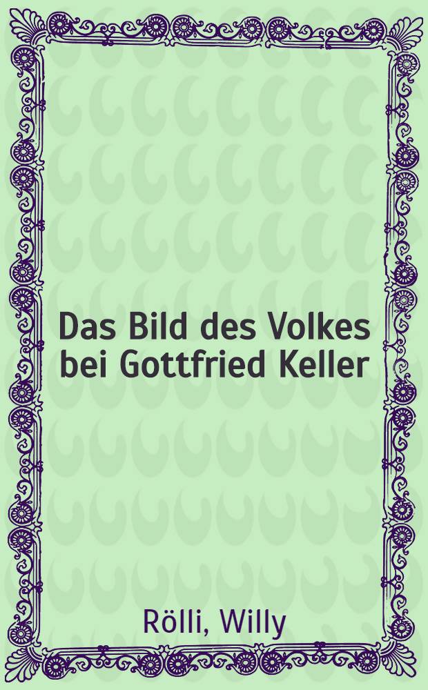 Das Bild des Volkes bei Gottfried Keller