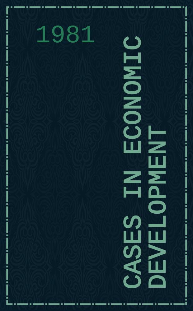 Cases in economic development : Projects, policies and strategies