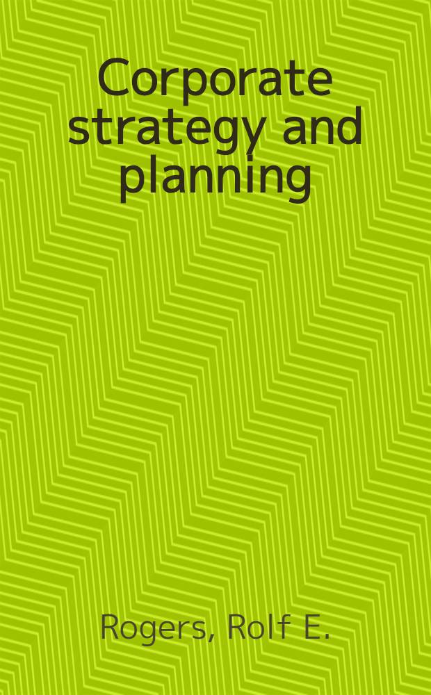 Corporate strategy and planning