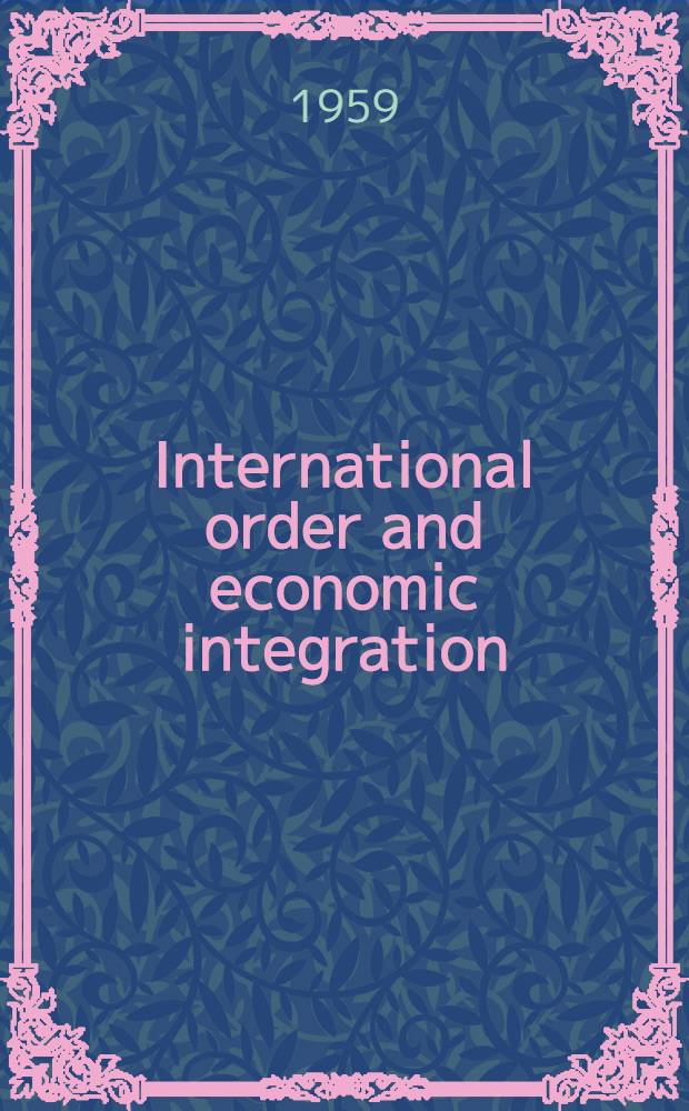 International order and economic integration