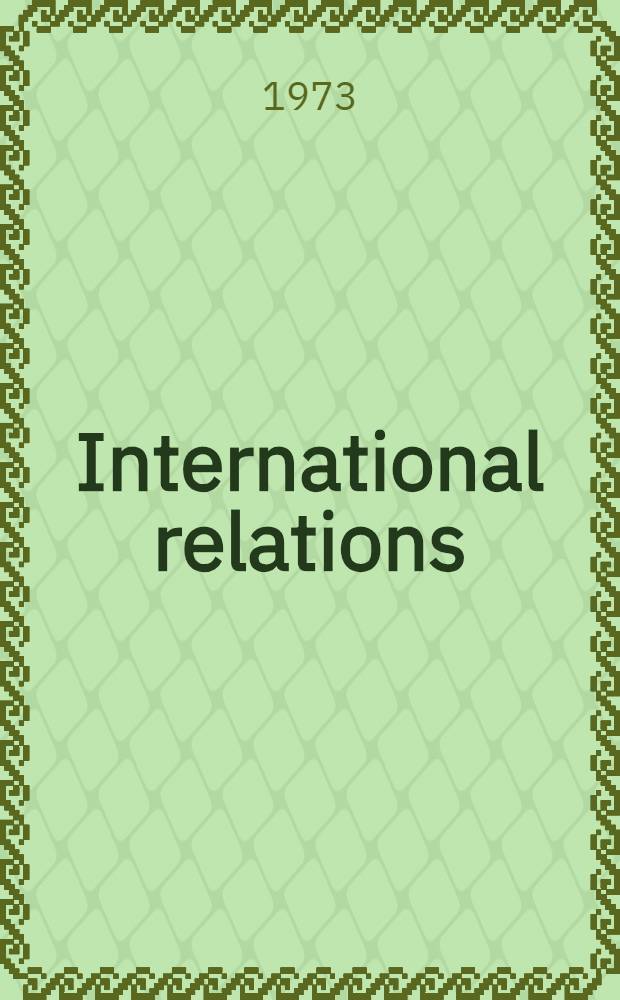 International relations: peace or war?