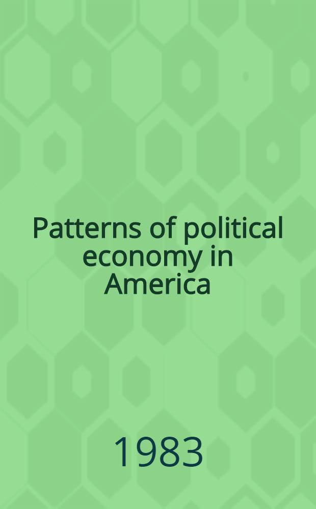 Patterns of political economy in America : The failure to develop a democratic left synthesis, 1933-1950