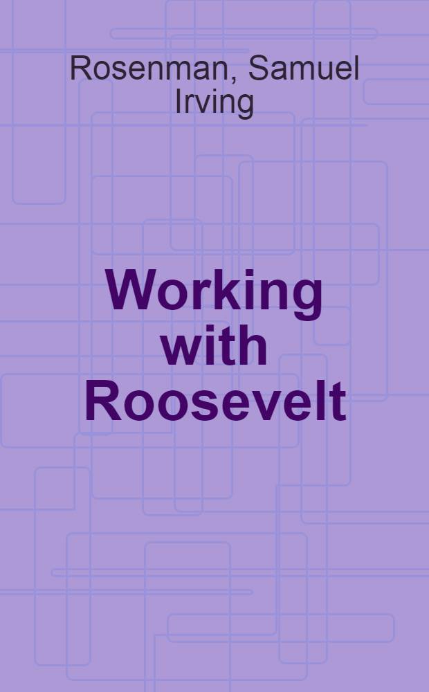Working with Roosevelt